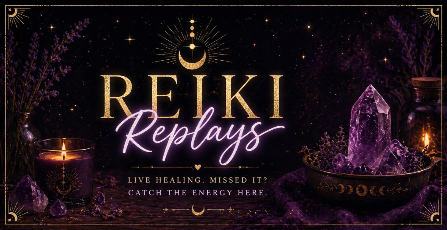Reiki Replays