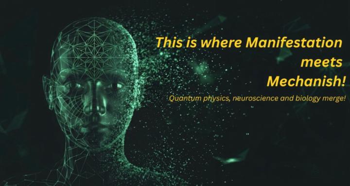 Manifestation meets Science
