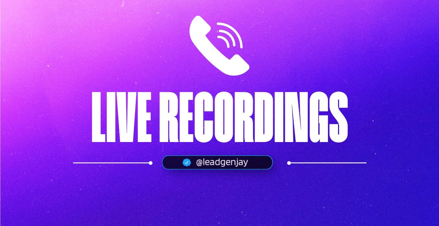 LIVE CALL RECORDINGS