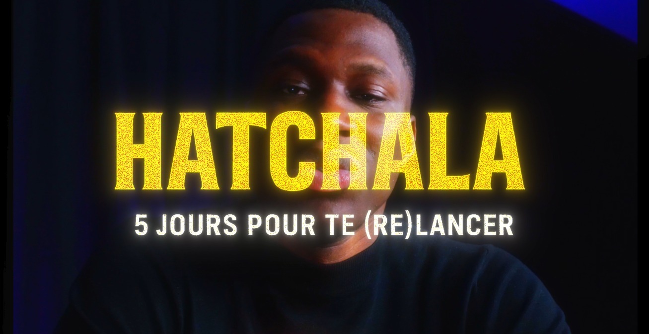 HATCHALA – 5 jours pour te (re)lancer