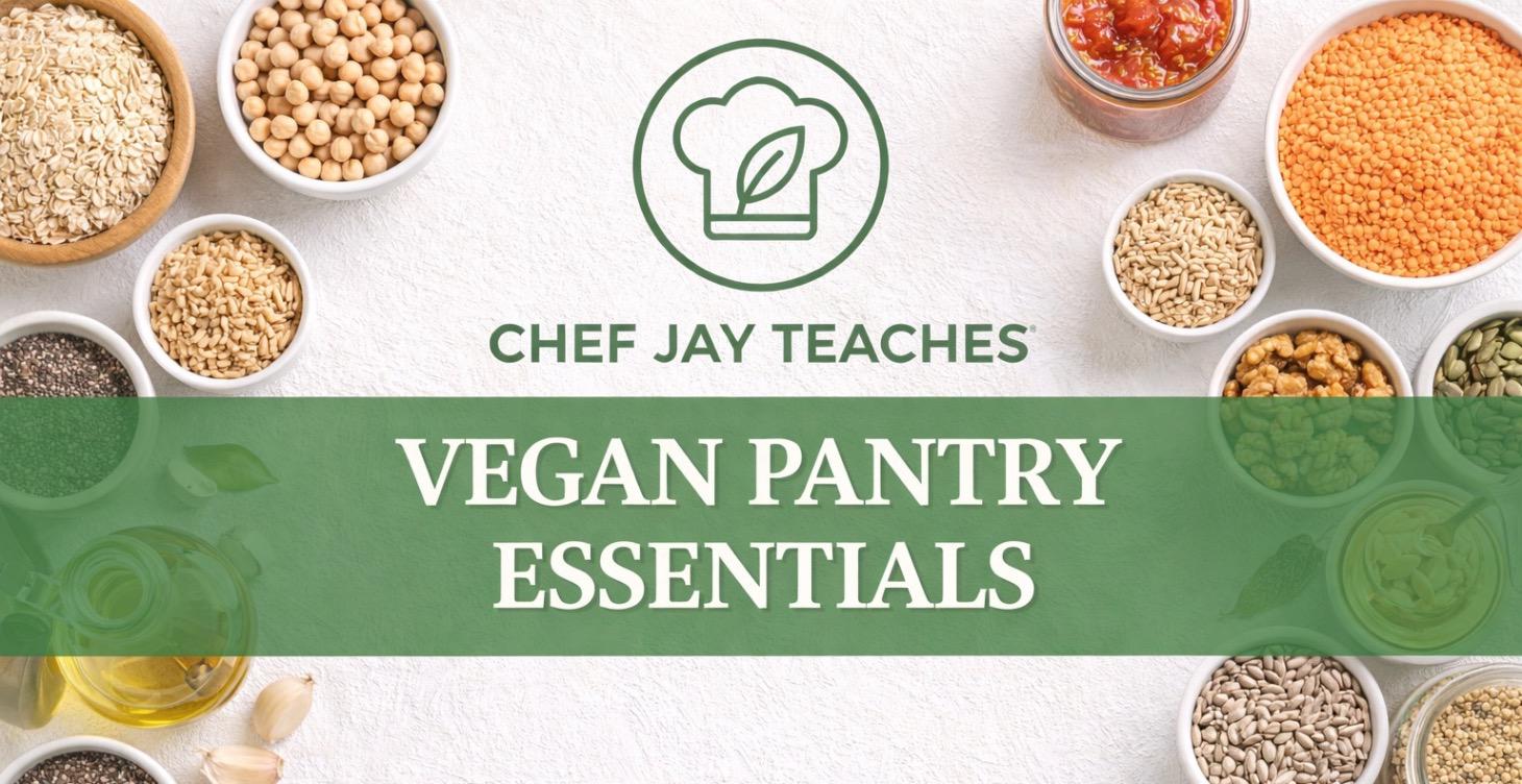 Vegan Pantry Essentials