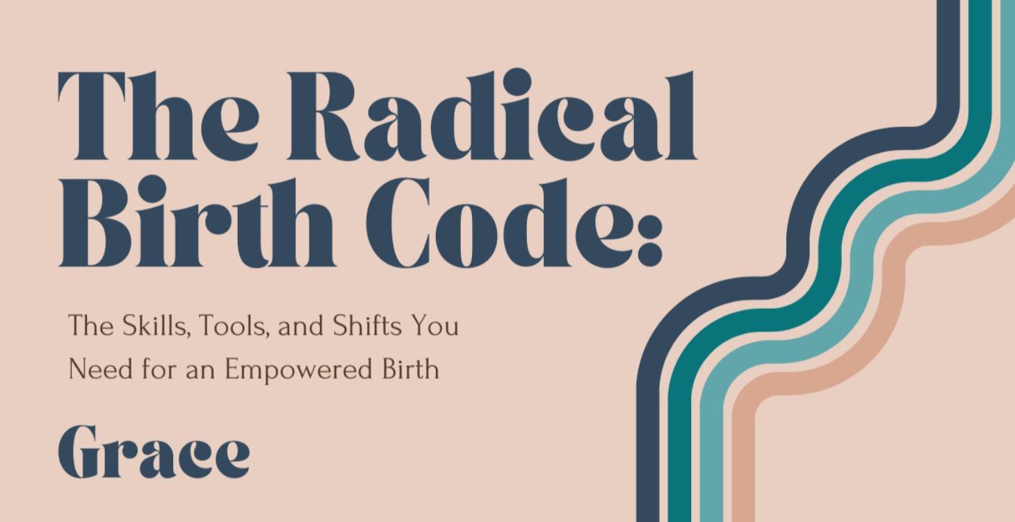 The Radical Birth Code: Grace
