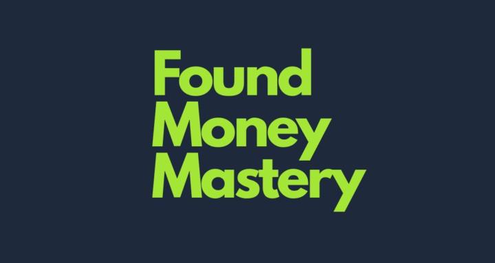 Found Money Mastery