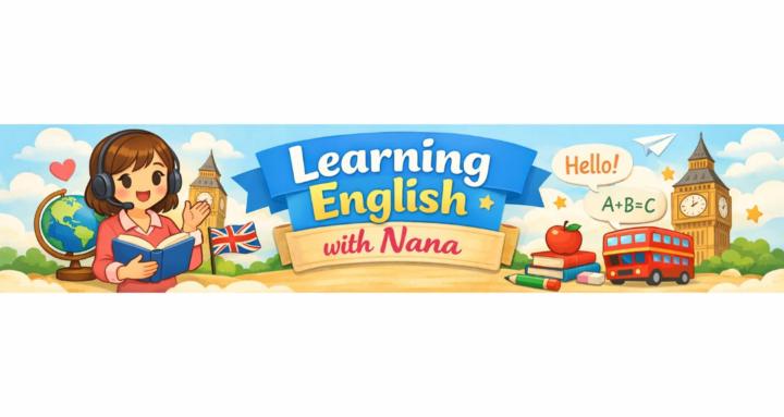 Learning English with Nana