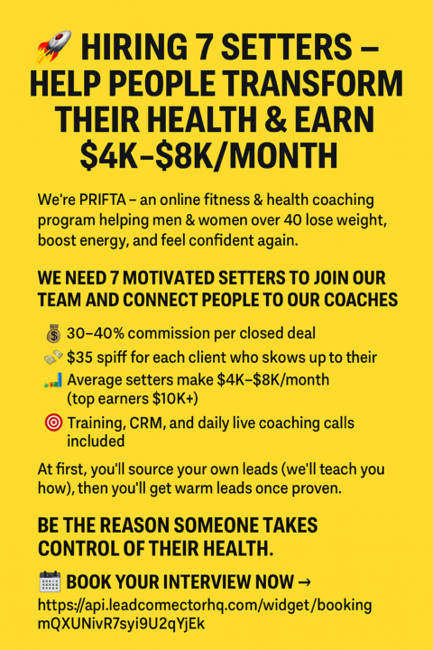 🚀 Hiring 7 Setters – Help People Transform Their Health & Earn $4K–$8K/Month