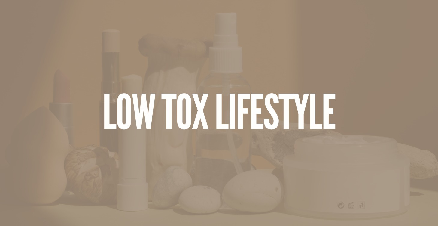 Low Tox Lifestyle