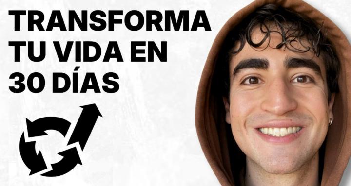 Transforma tu vida en 30 días