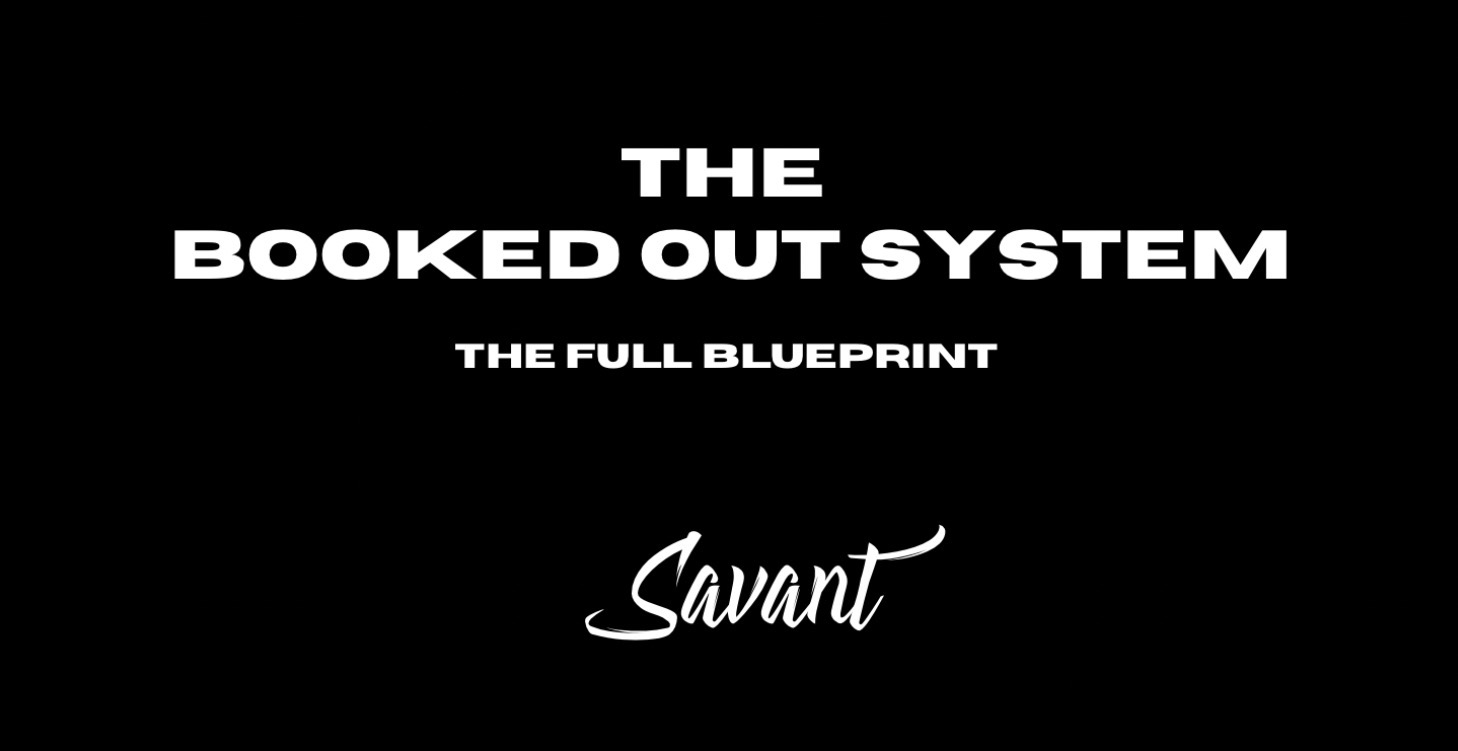 The Booked Out System: Full Blueprint