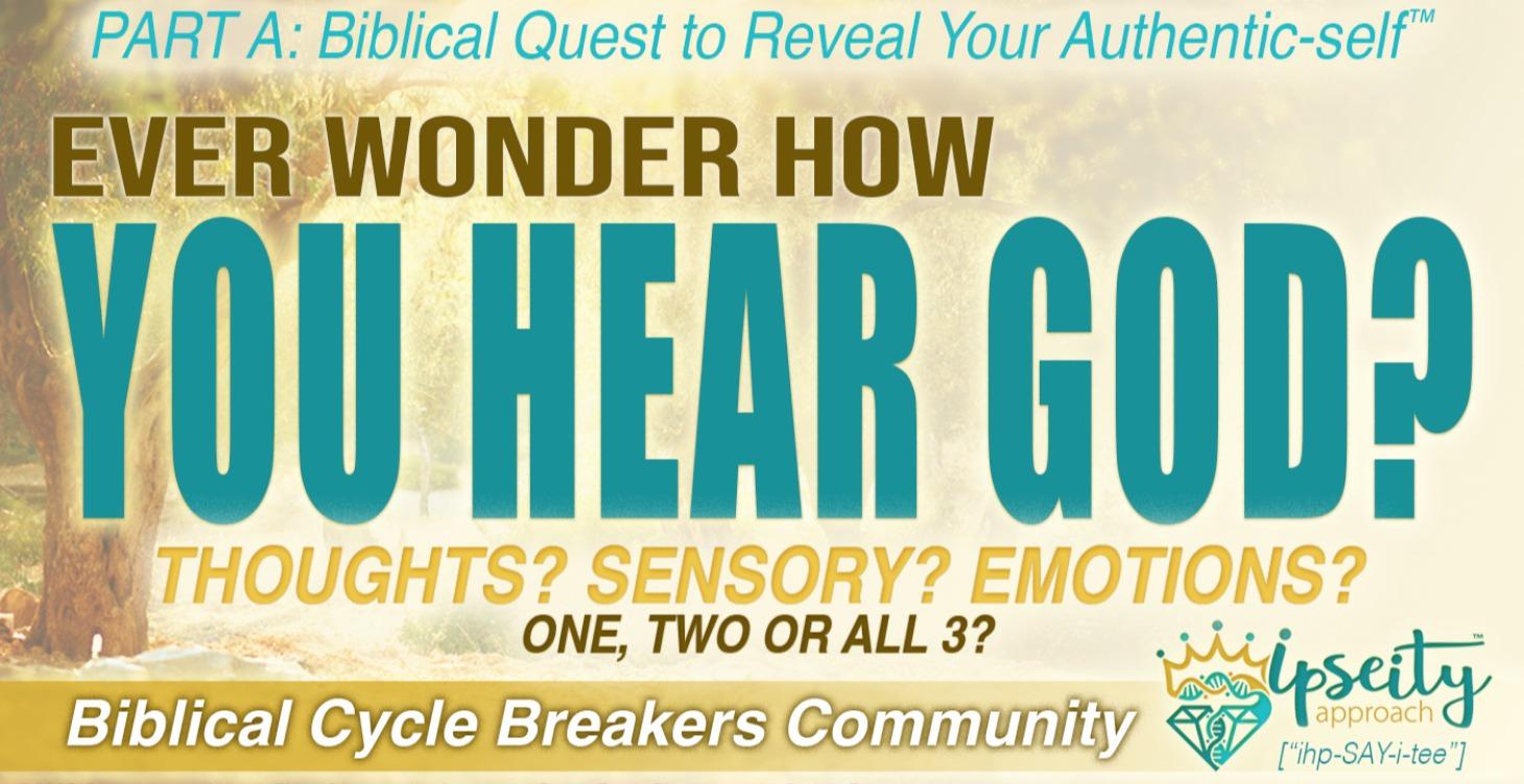 How do you HEAR GOD?