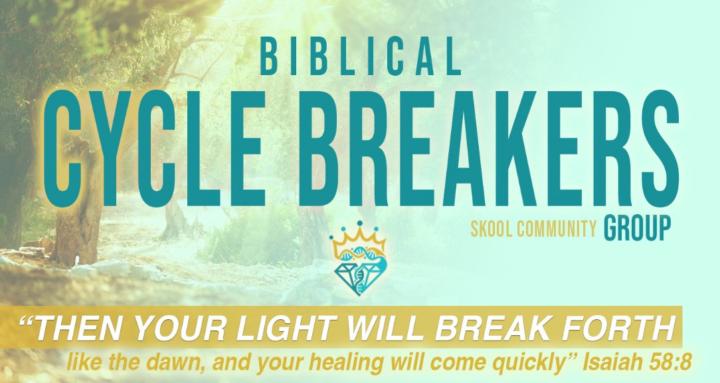 Biblical Cycle Breakers Group