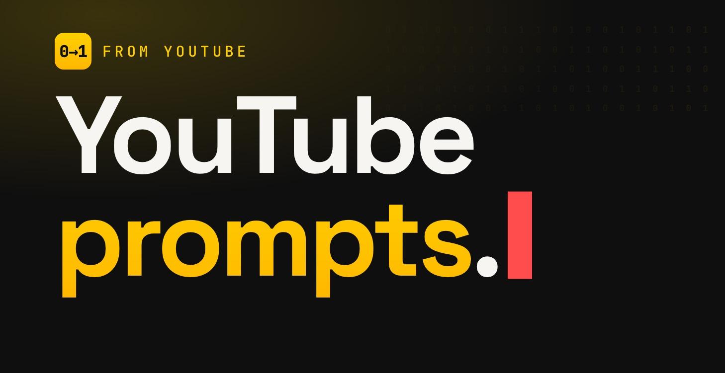 YouTube Video Prompts