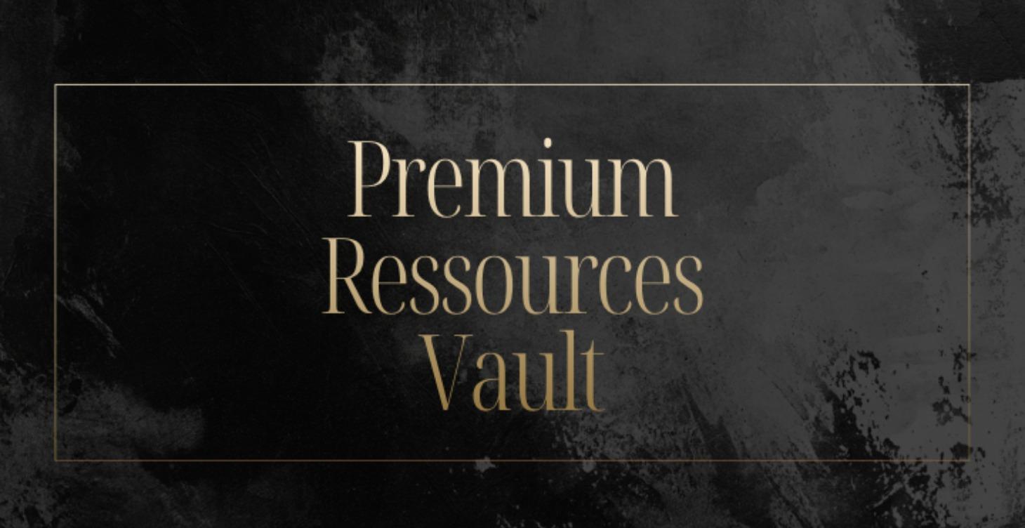 Premium Ressources Vault