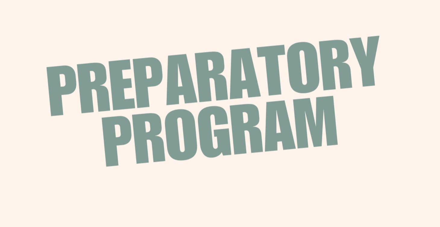 Preparatory Program: Before You Start