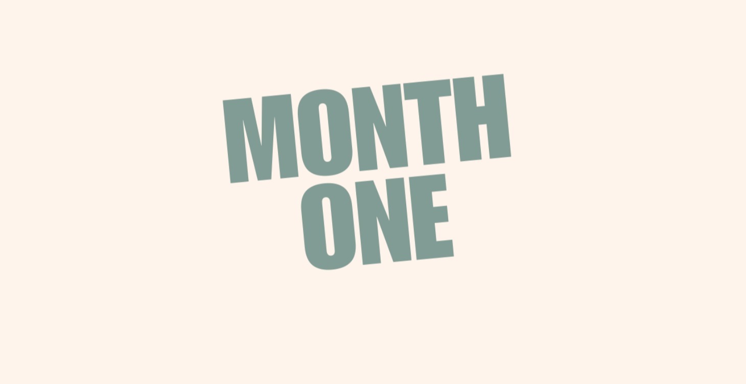 Month 1