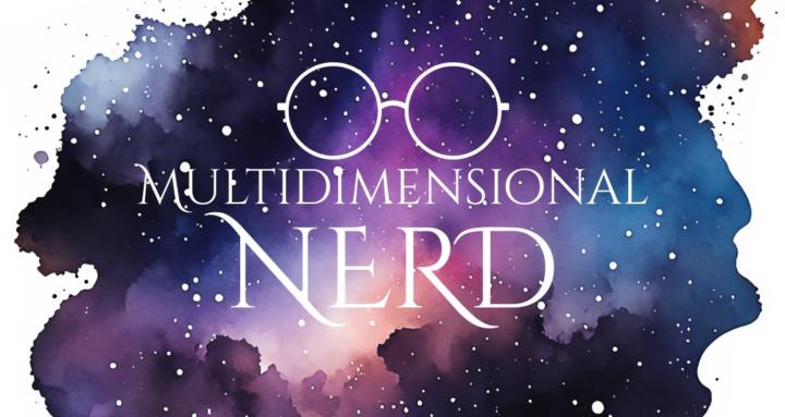 Multidimensional Nerd