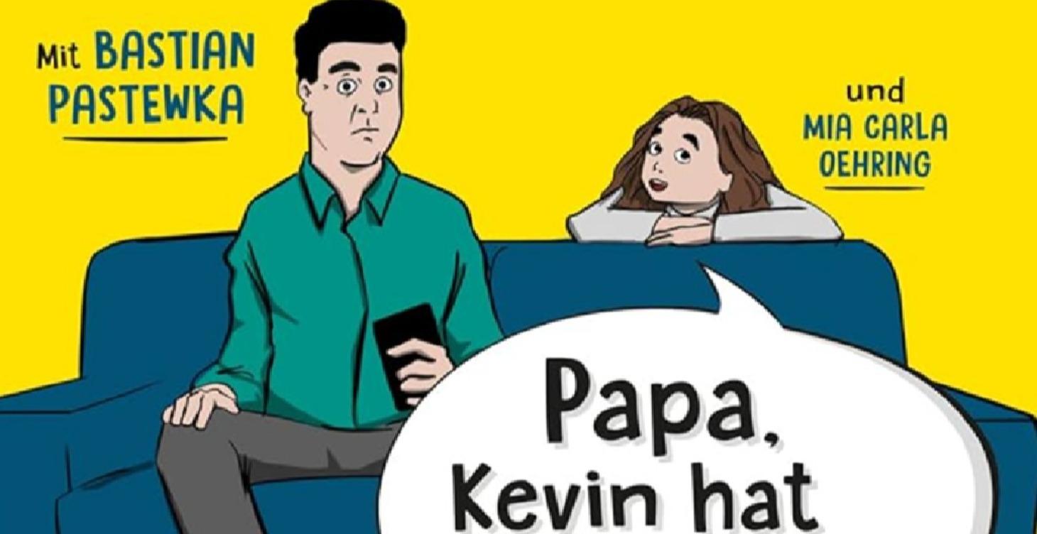 Papa, Kevin hat gesagt C1-C2