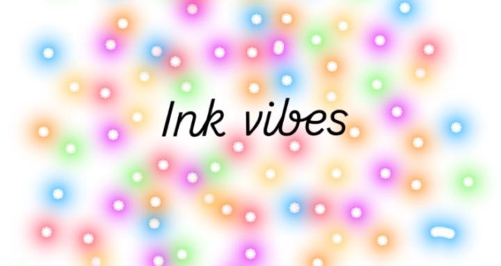 Ink vibes 