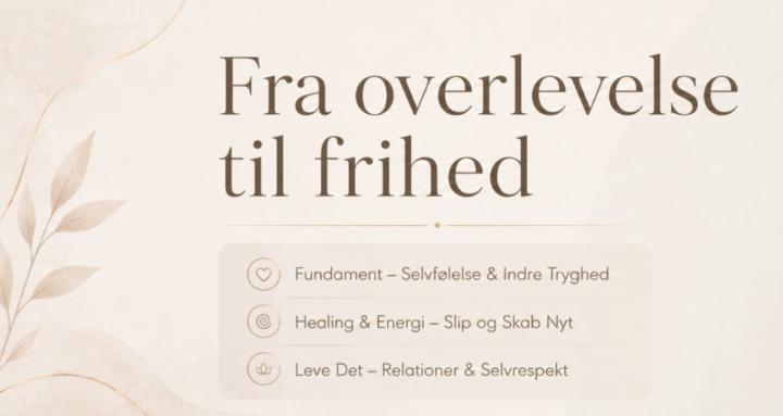 Fra overlevelse til frihed