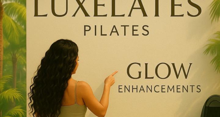 LuxelatePilates & Glow Talk 💕