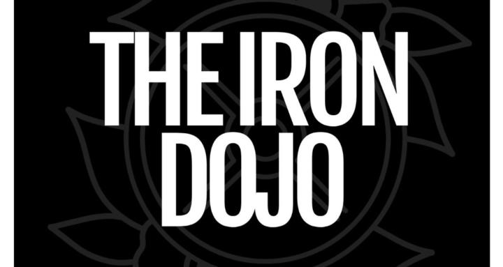 The Iron Dojo