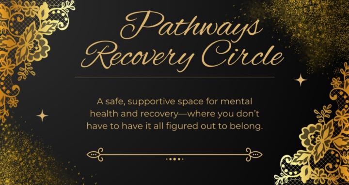 Pathways Recovery Circle
