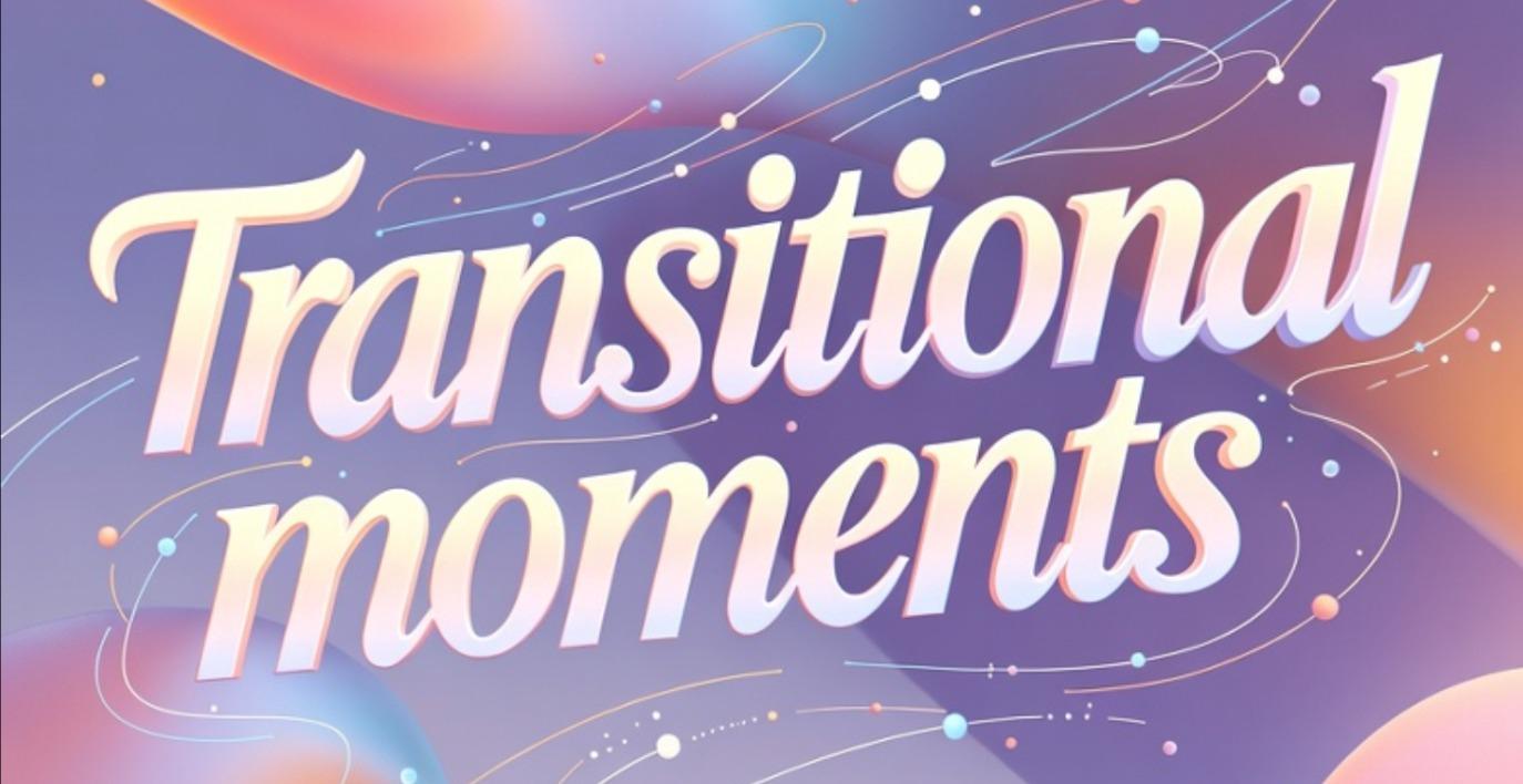 Transitional moments