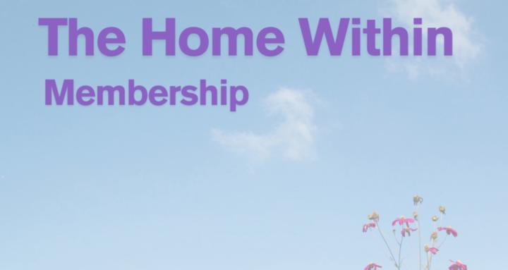The Home Within Membership