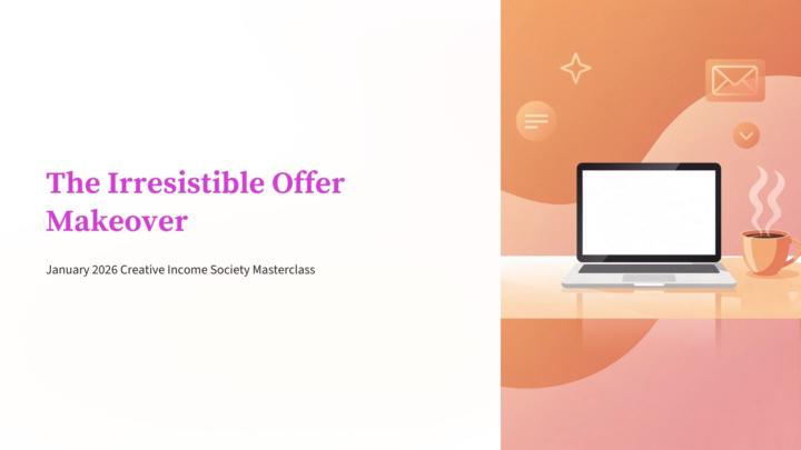 Join the Creative Income Society- that's the premium level in here, for trainings