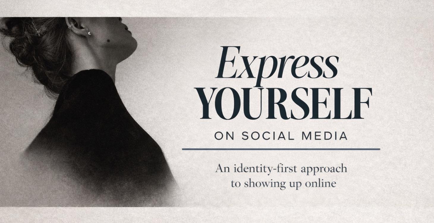 Express Yourself on Social Media