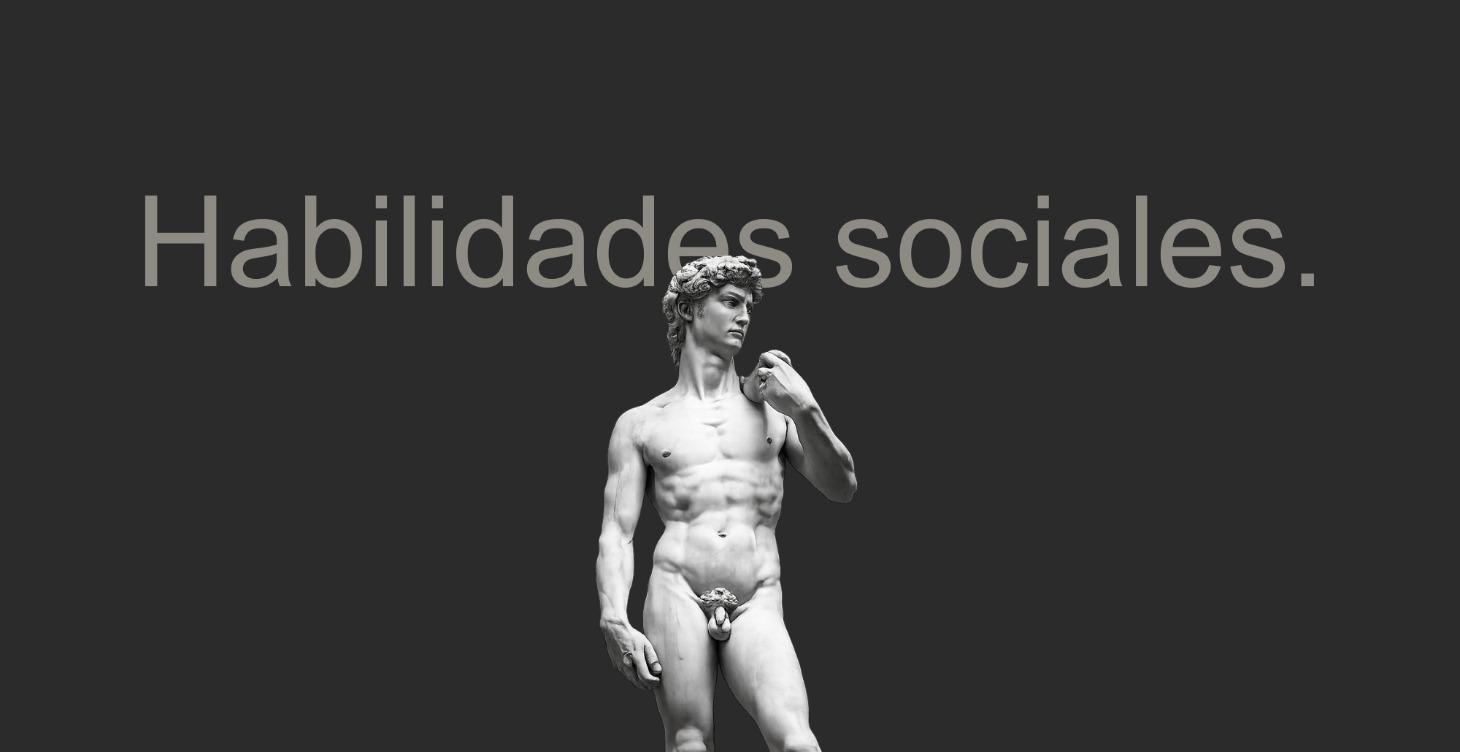 Habilidades sociales.