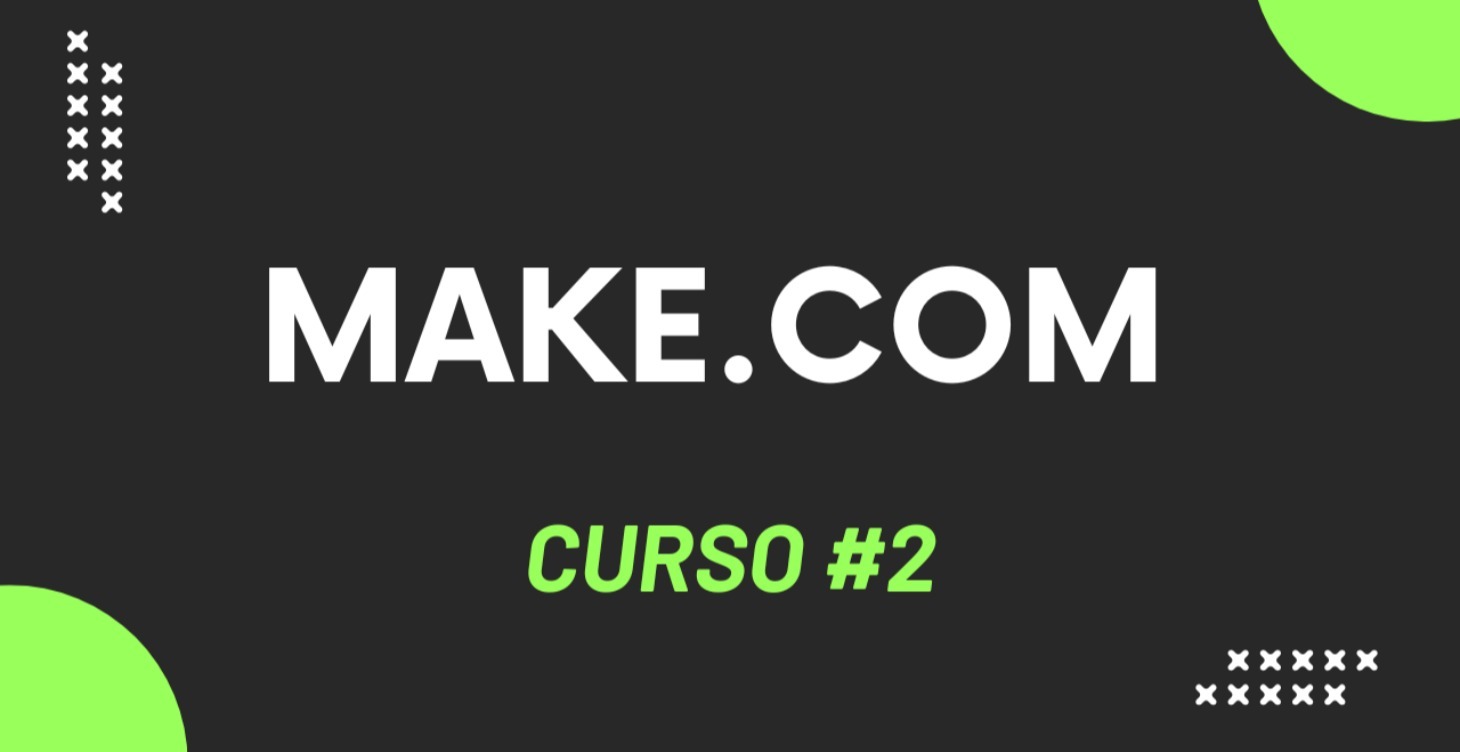 Curso de Make: Workflow Automation