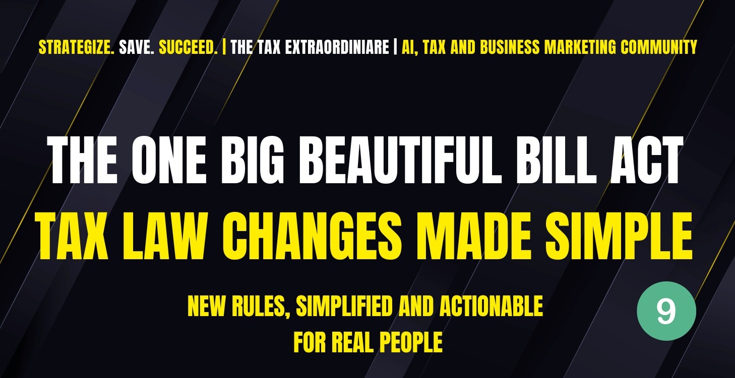 Big Beautiful Bill - Tax Law Changes Made Simple