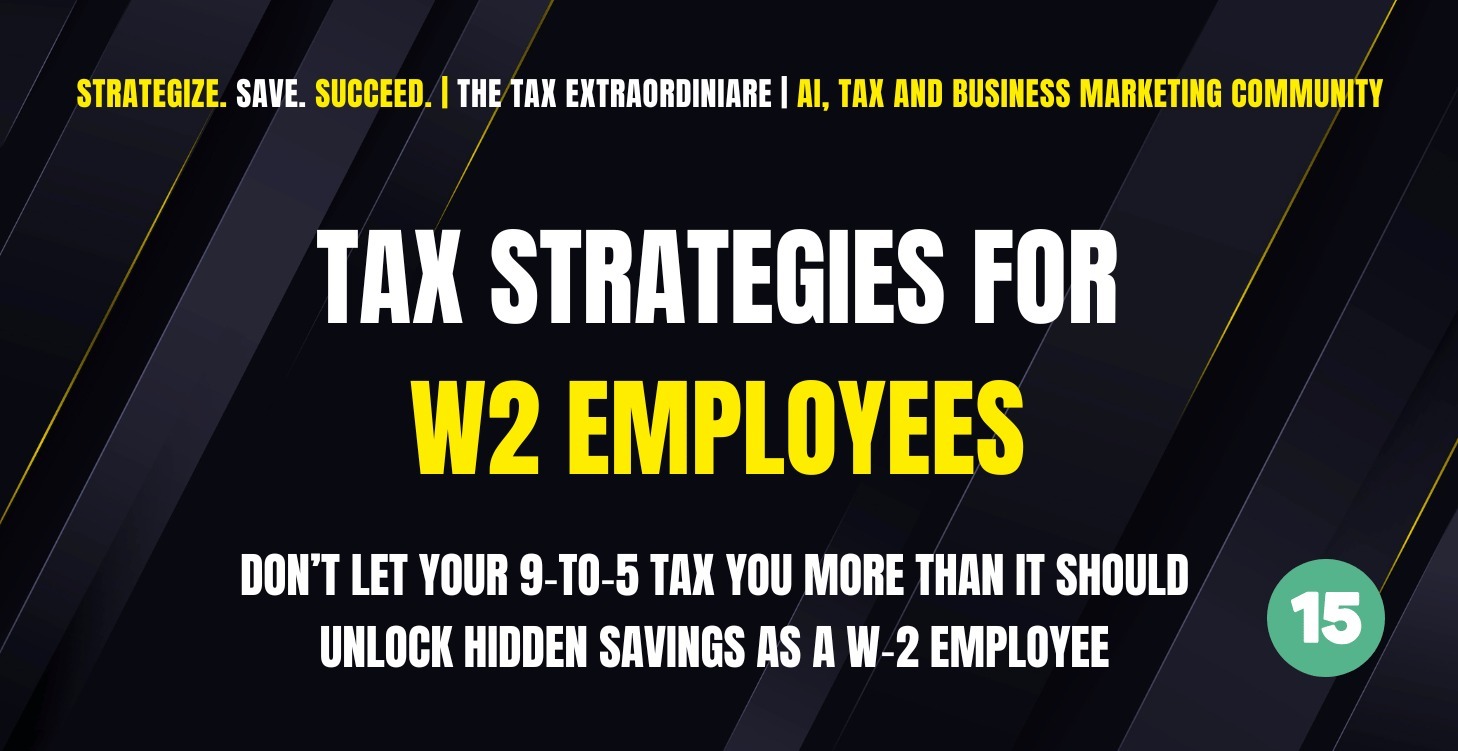 Tax Strategies for W2 Employees
