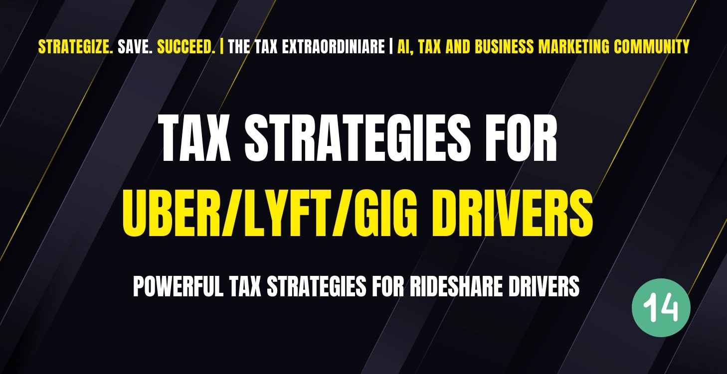 Tax Strategies for Uber/Lyft/Gig Drivers