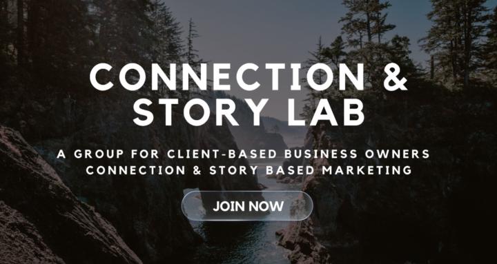 Connection & Story Lab