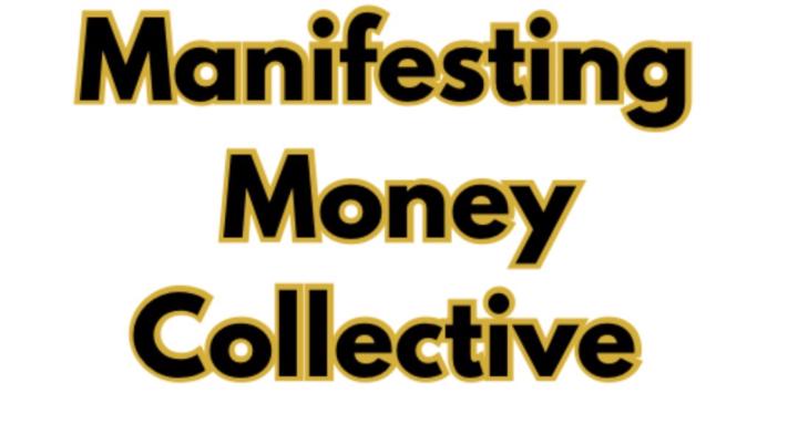 Manifesting Money Collective