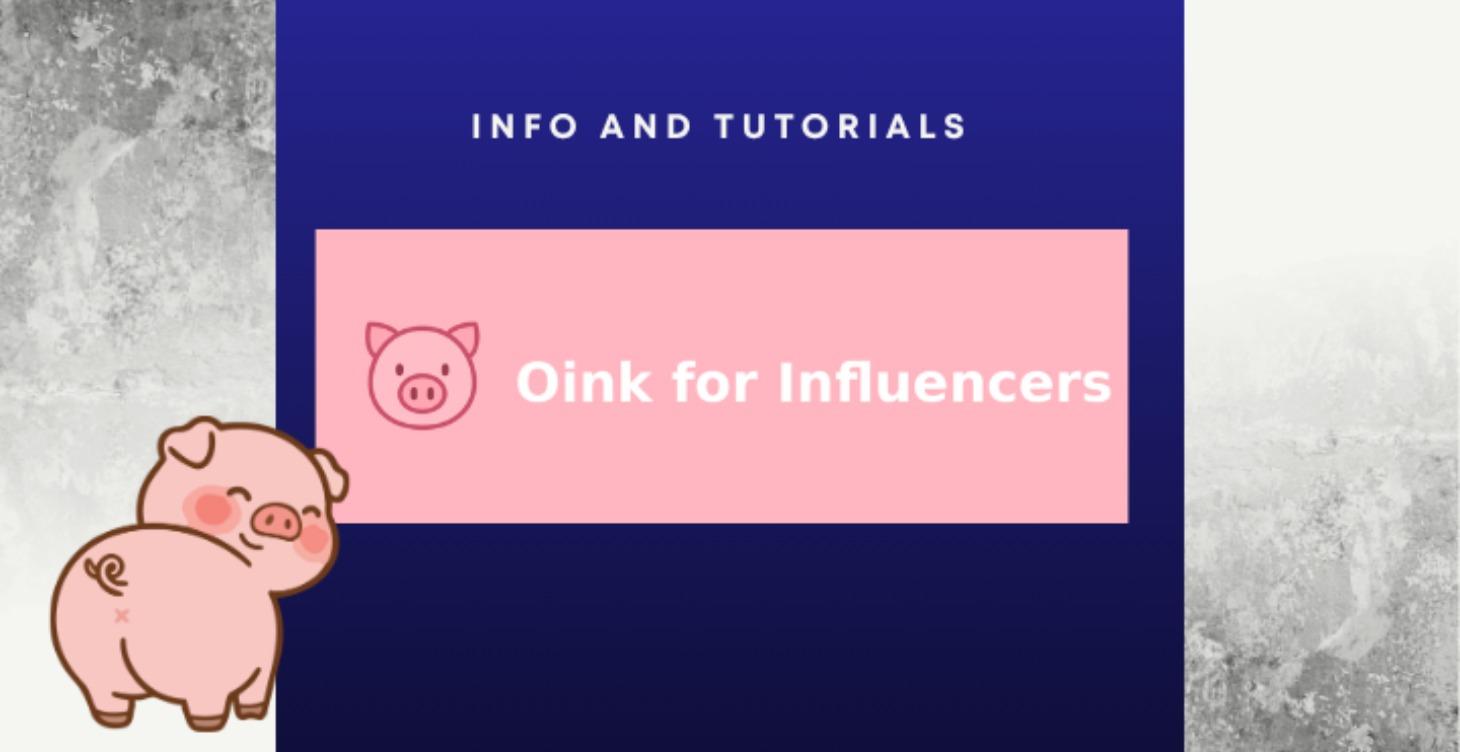 Oink for Influencers