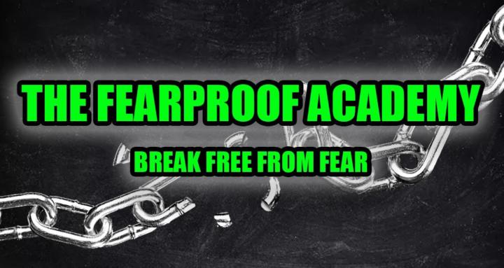 The Fearproof Academy