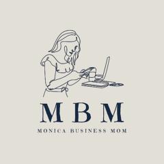 Monica Business Mom