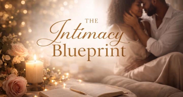 The Intimacy Blueprint