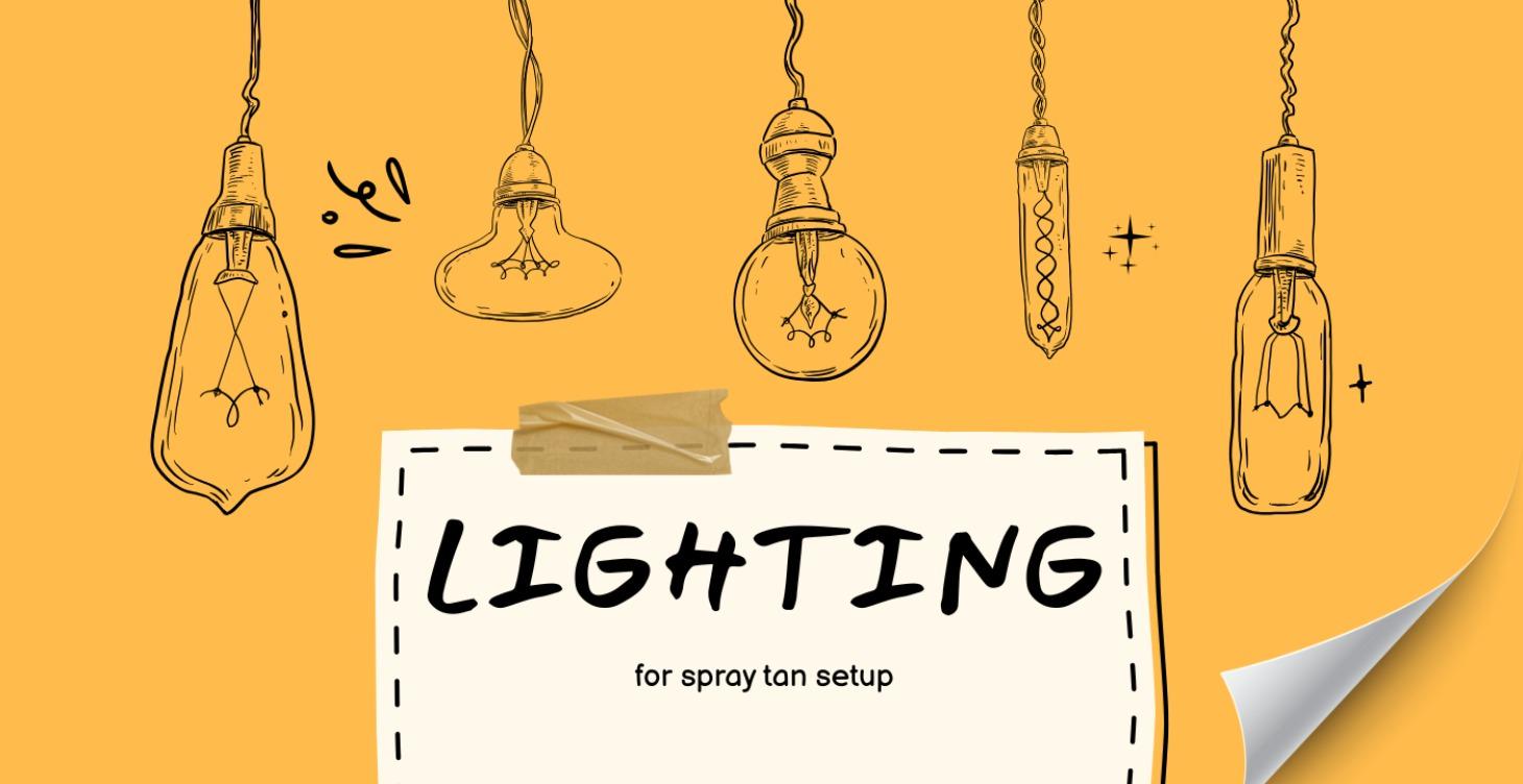 Lighting for Spray Tan Setup