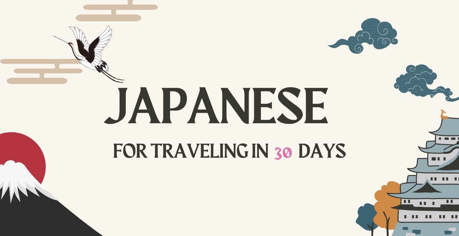 Japanese For Traveling in 30 DAYS