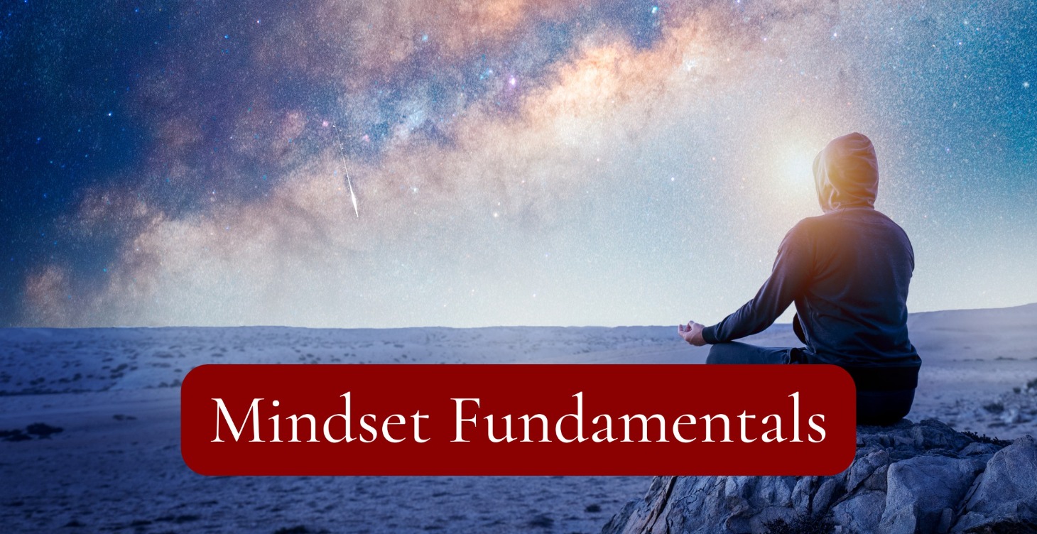 Mindset Fundamentals