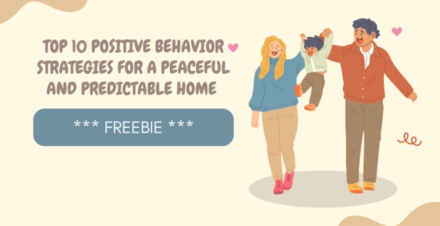 10 Positive Behavior Strategies for Peaceful Days
