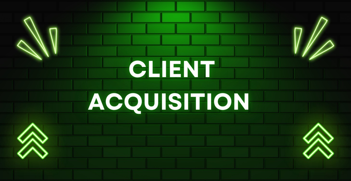 Client Acquisition