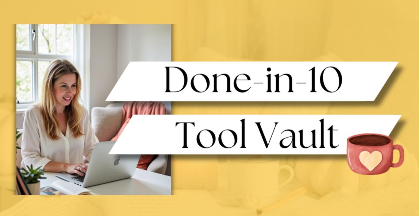 Done-in-10 Tools