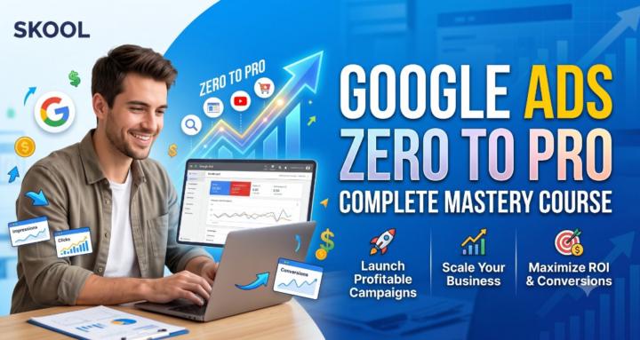 Google Ads: Zero to Pro