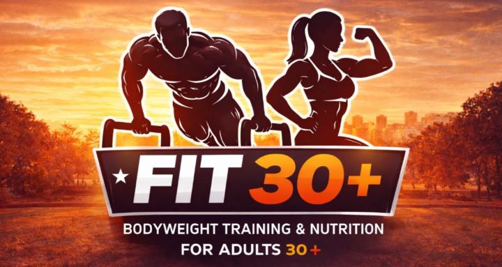 Fit 30+