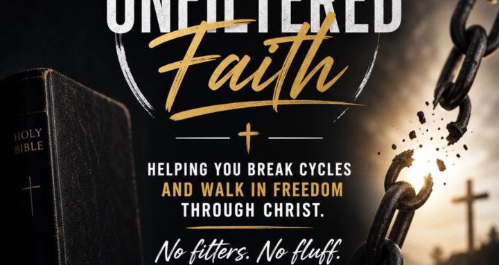 Unfiltered Faith