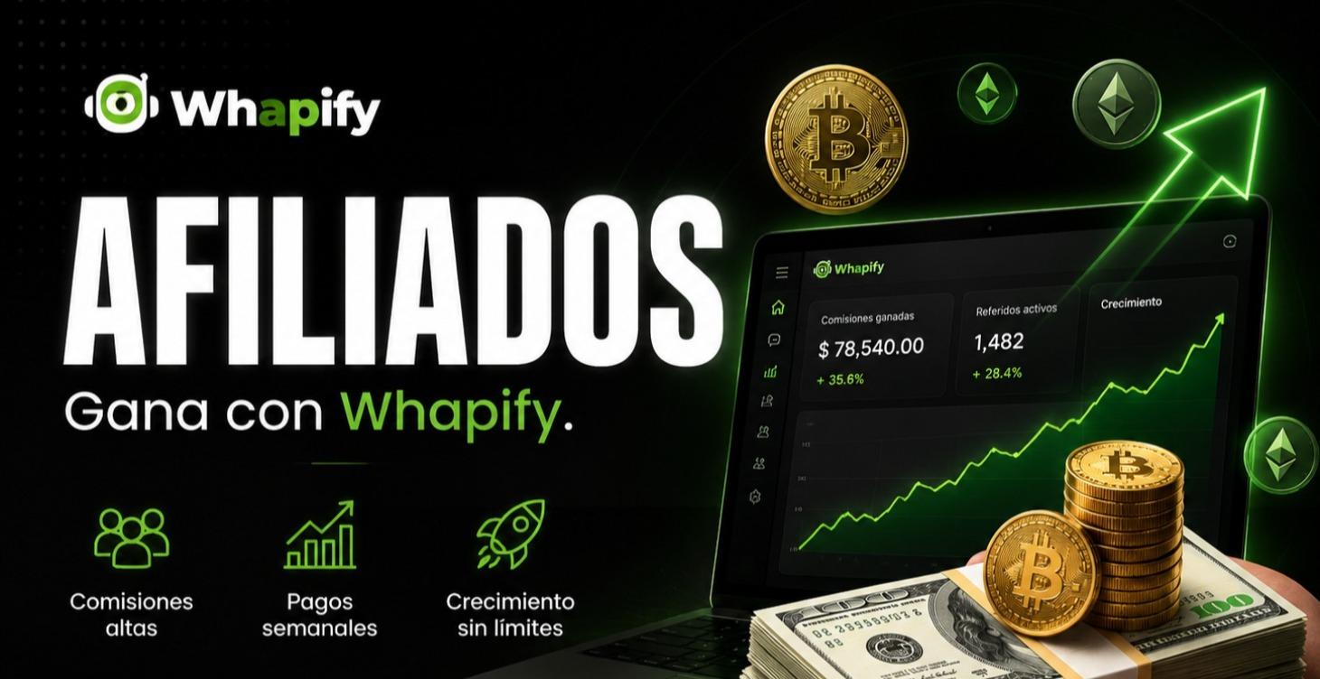 Gana con Whapify - Afiliate y Gana Comisiones 💲
